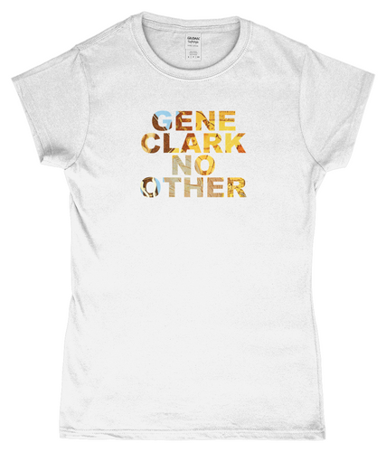 Gene Clark, No Other, T-Shirt, Women's