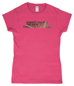 Robert Palmer, Sneakin' Sally Through the Alley, T-Shirt, Women's