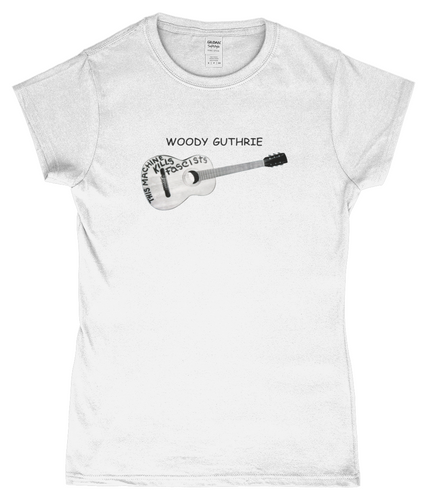 Woody Guthrie, This Machine Kills Fascists, T-Shirt, Women's