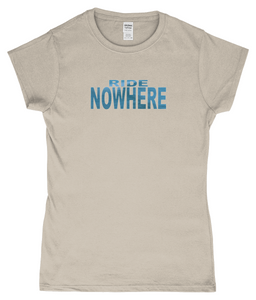 Ride, Nowhere, T-Shirt, Women's