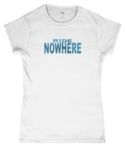 Ride, Nowhere, T-Shirt, Women's