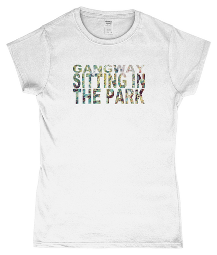 Gangway, Sitting In the Park, T-Shirt, Women's