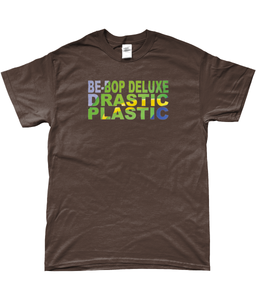 Be-Bop Deluxe Drastic Plastic t-shirt