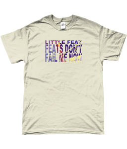 Little Feat Feats Don’t Fail Me Now t-shirt
